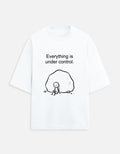 White oversized unisex graphic tee with "Everything is under control" minimal doodle print – Swarnamantra